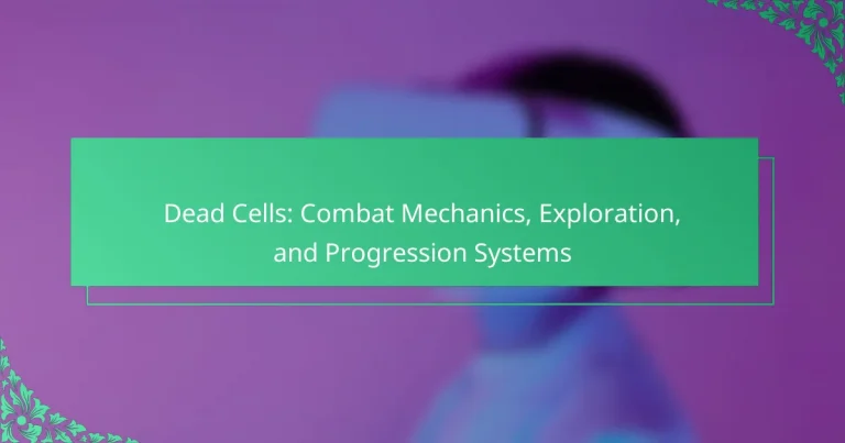 Dead Cells: Combat Mechanics, Exploration, and Progression Systems