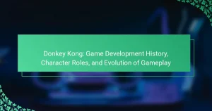 Donkey Kong: Game Development History, Character Roles, and Evolution of Gameplay