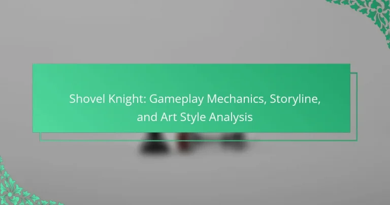 Shovel Knight: Gameplay Mechanics, Storyline, and Art Style Analysis
