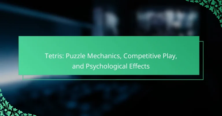Tetris: Puzzle Mechanics, Competitive Play, and Psychological Effects