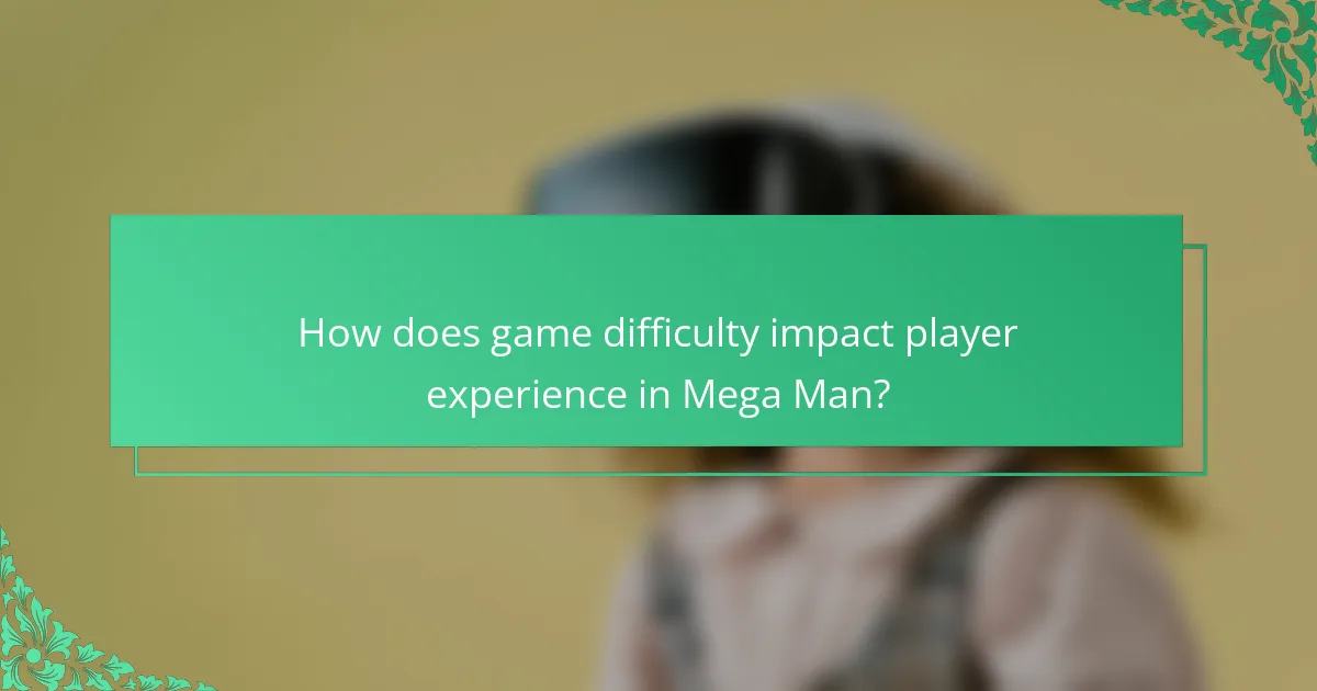 How does game difficulty impact player experience in Mega Man?
