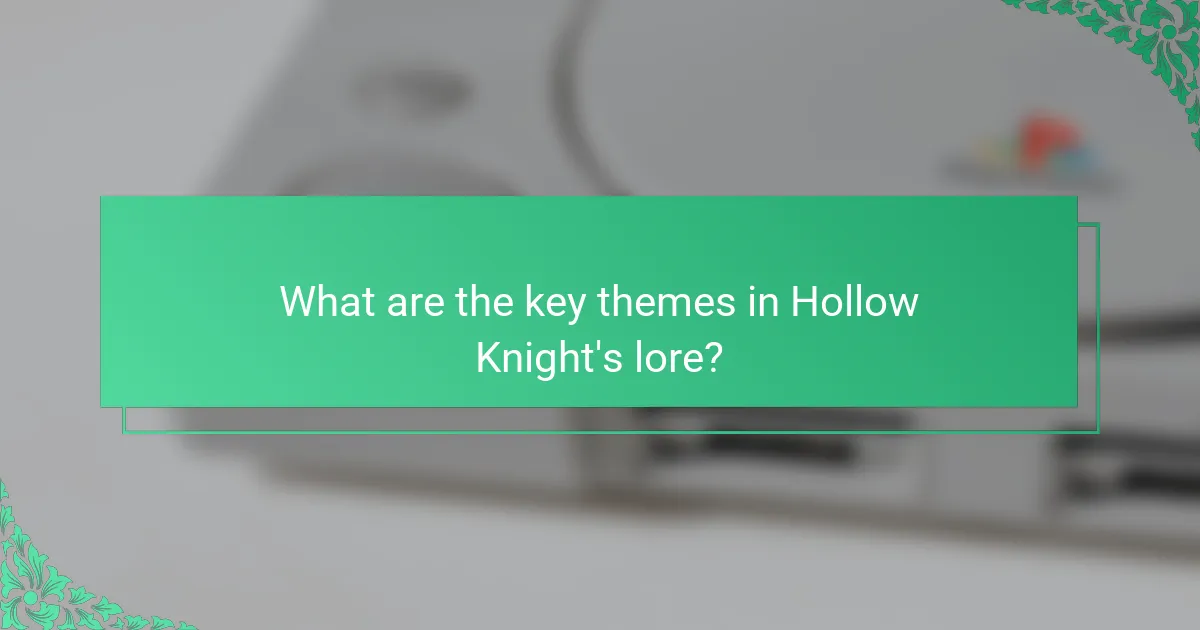 What are the key themes in Hollow Knight's lore?