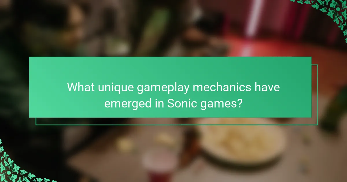 What unique gameplay mechanics have emerged in Sonic games?
